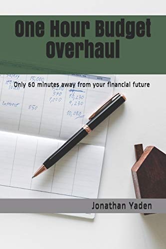 One Hour Budget Overhaul Only 60 Minutes Away from Your Financial Future