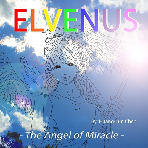 Elvenus - The Angel of Miracle -