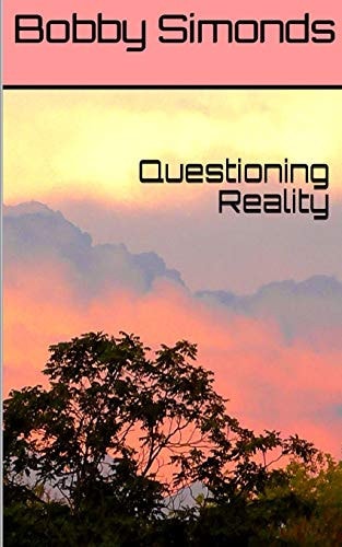 Questioning Reality Volume 1