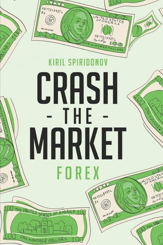 Crash The Market Forex
