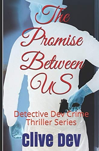 The Promise Between US Detective Dev Crime Thriller Series