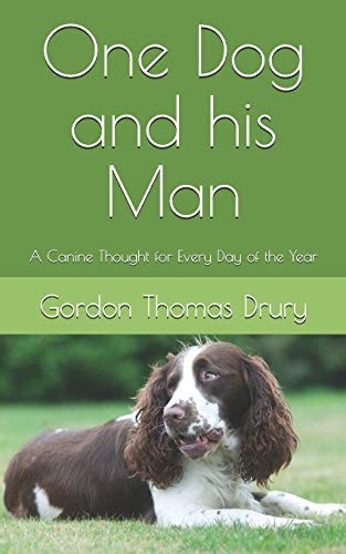 One Dog and His Man A Canine Thought for Every Day of the Year