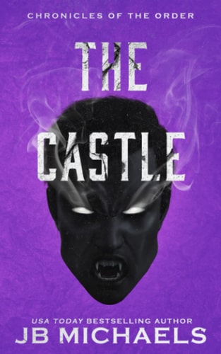 The Castle A Bud Hutchins Supernatural Thriller
