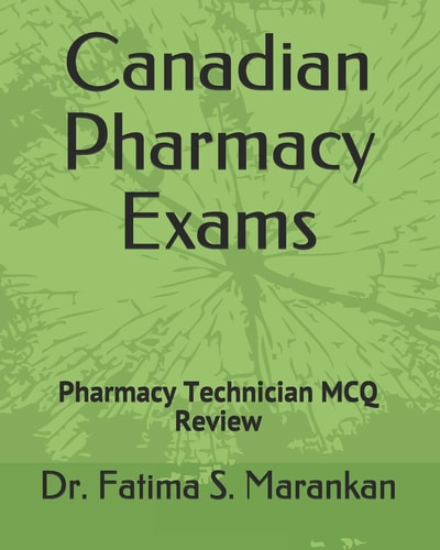 Canadian Pharmacy Exams - Pharmacy Technician McQ Review 2019 Pebc Pharmacy Technician Exam