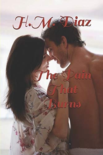 The Pain That Burns
