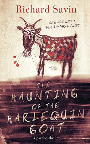 The Haunting of the Harlequin Goat Revenge with a Supernatural Twist