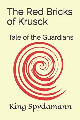 The Red Bricks of Krusck Tale of the Guardians