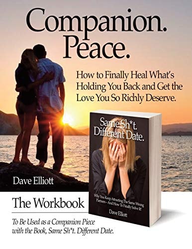 Companion. Peace. The Workbook To Be Used as a Companion Piece with the Book, Same Sh*t. Different Date.