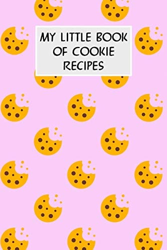 My Little Book Of Cookie Recipes Cookbook with Recipe Cards for Your Cookie Recipes