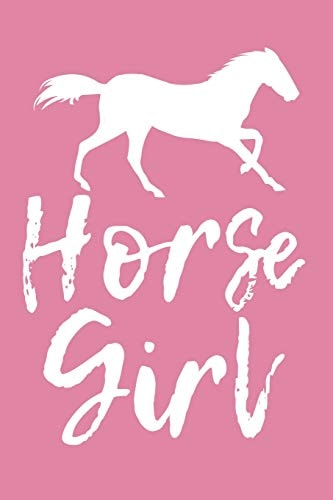 Horse Girl - a Diary for Girls Who Love Horses - Dear Diary - 6x9 Inches - 120 Pages