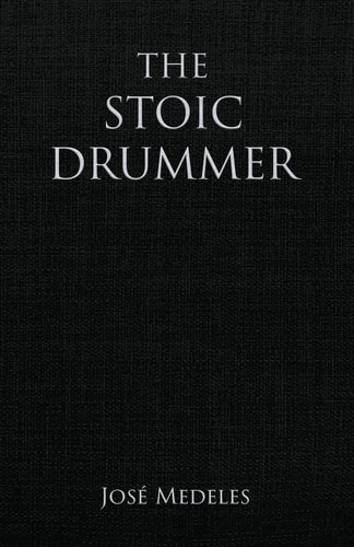 The Stoic Drummer