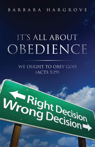 It's All about Obedience We Ought to Obey God