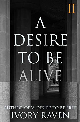 A Desire to Be Alive