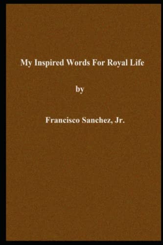 My Inspired Words for Royal Life