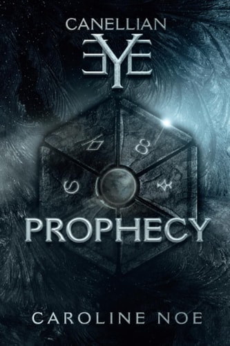 Canellian Eye Prophecy