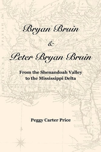Bryan Bruin & Peter Bryan Bruin From the Shenandoah Valley to the Mississippi Delta