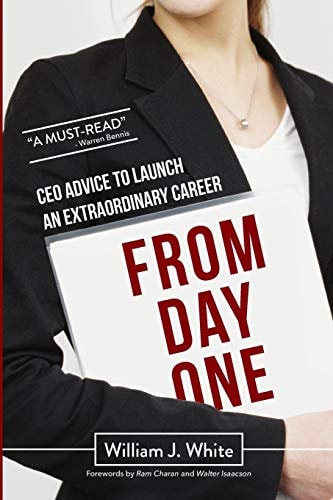 From Day One Success Secrets for Launching Your Career
