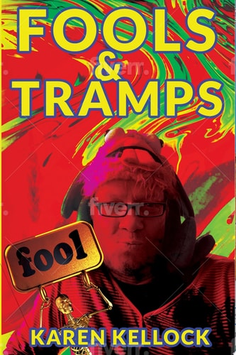 FOOLS & TRAMPS
