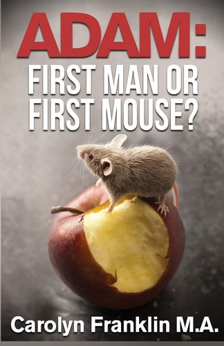 Adam First Man... Or, First Mouse?