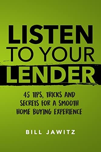 Listen To Your Lender