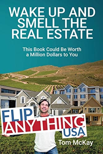 Wake Up and Smell the Real Estate This Book Could Be Worth a Million Dollars to You