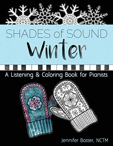 Winter Shades of Sound A Listening & Coloring Book for Pianists