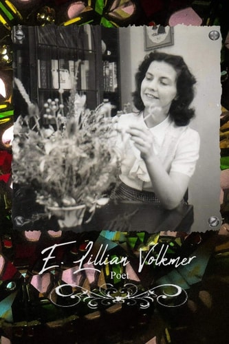 E Lillian Volkmer Poet Musings