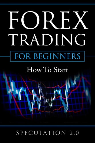 Forex Trading for Beginners How to Start
