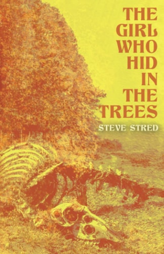 GIRL WHO HID IN THE TREES.
