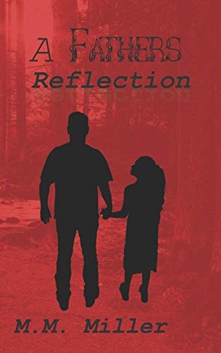 A Fathers Reflection