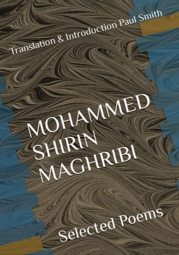 Mohammed Shirin Maghribi Selected Poems