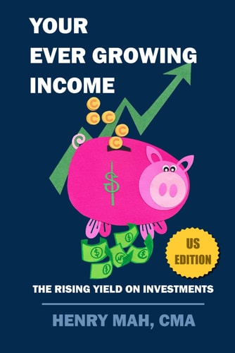 Your Ever Growing Income US Edition The Rising Yield on Investments
