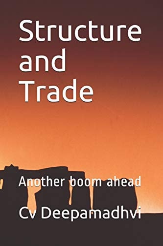 Structure and Trade Another Boom Ahead