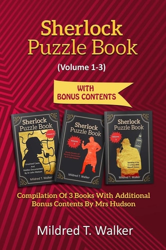 Sherlock Puzzle Book (Volume 1-3) Compilation Of 3 Books With Additional Bonus Contents By Mrs Hudson