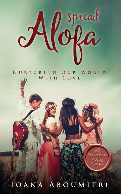 Spread Alofa: Nurturing Our World with Love