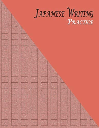Japanese Writing Practice A Book for Kanji, Kana, Hiragana, Katakana & Genkouyoushi Alphabet - Rustic (Maroon Brown)