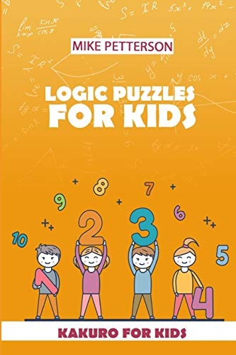 Logic Puzzles For Kids Kakuro For Kids