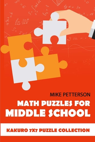 Math Puzzles For Middle School Kakuro 7x7 Puzzle Collection