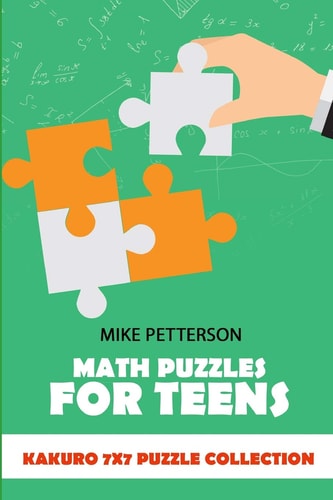 Math Puzzles For Teens Kakuro 7x7 Puzzle Collection