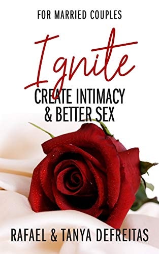 Ignite Create Intimacy & Better Sex