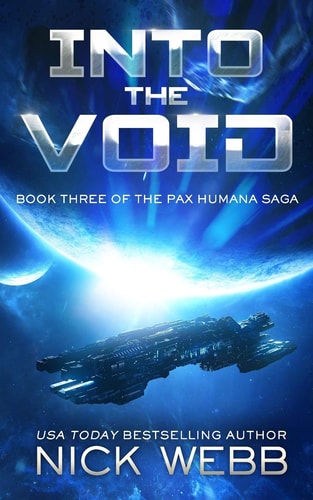 Into the Void (Episode #3 The Pax Humana Saga)