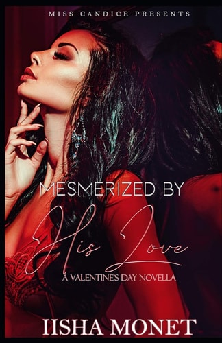 Mesmerized by His Love A Valentine's Day Novella