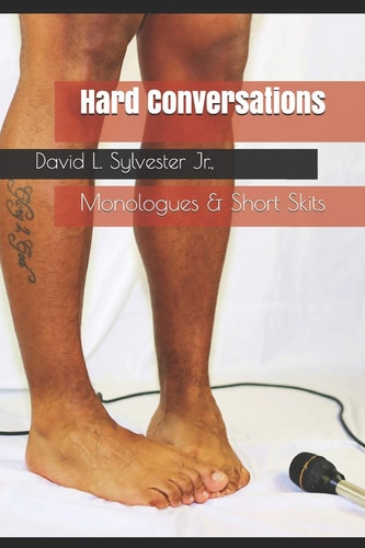 Hard Conversations Monologues & Short Skits
