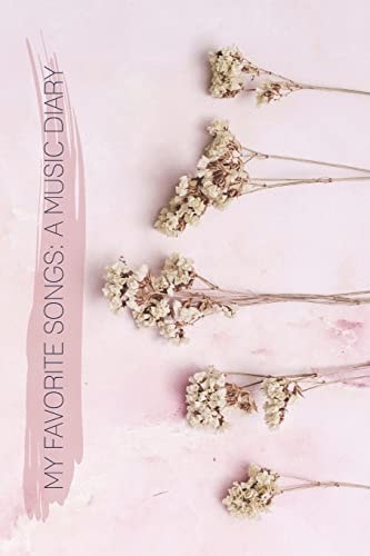 My Favorite Songs A Music Diary