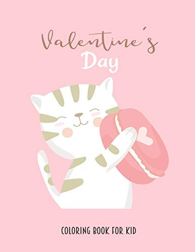 Valentine's Day Coloring Book for Kids with Heart, Cute Animals and More. Realaxing Activity.