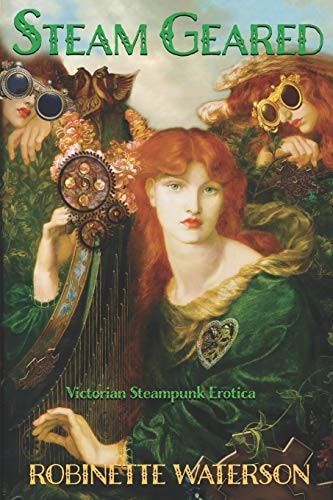 Steam Geared Victorian Steampunk Erotica