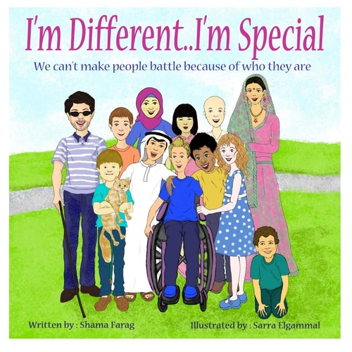 I'm Different. . I'm Special! By Shama Farag
