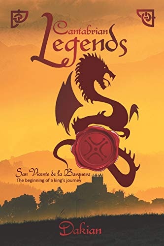 Cantabrian Legends San Vicente de la Barquera - The Beginning of a King's Journey