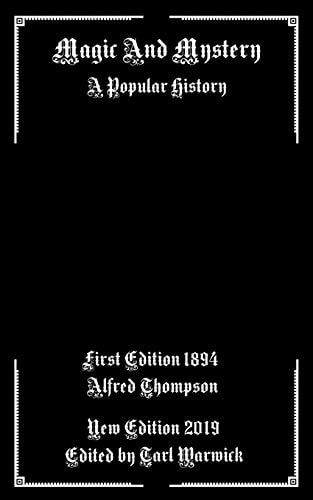 Magic and Mystery A Popular History