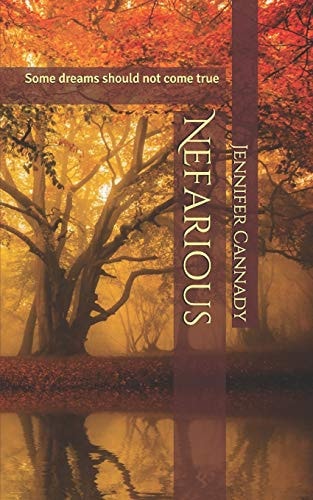 Nefarious Some Dreams Should Not Come True